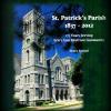 Saint Patrick Parish book front cover, Written by Msgr. Henry Kriegel.